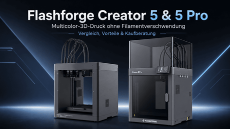 Flashforge Creator 5 vs Creator 5 Pro – Multicolor 3D-Drucker mit 4 Toolheads