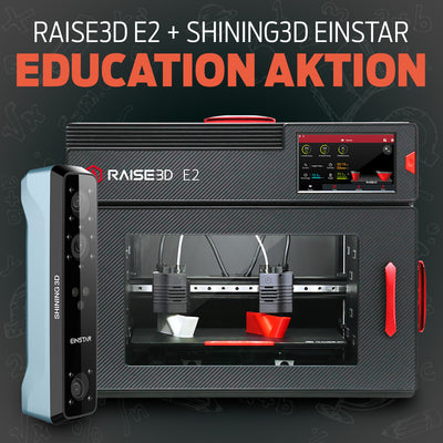 Reseller XL Education-Angebot: Raise3D E2 + Shining 3D EinStar 3D-Scanner - [3dmaterial-shop]